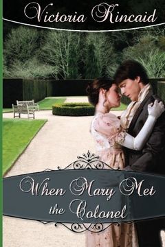 portada When Mary met the Colonel: A Pride and Prejudice Novella (en Inglés)