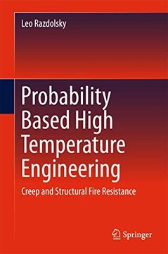 portada Probability Based High Temperature Engineering: Creep and Structural Fire Resistance (en Inglés)