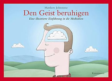 portada Den Geist Beruhigen: Eine Illustrierte Einführung in die Meditation (in German)