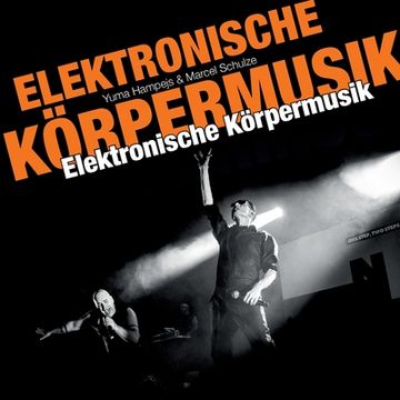 portada Elektronische Körpermusik (en Alemán)