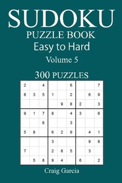 portada 300 Easy to Hard Sudoku Puzzle Book 