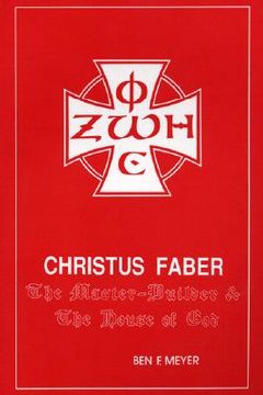 portada christus faber: the master-builder and the house of god (in English)