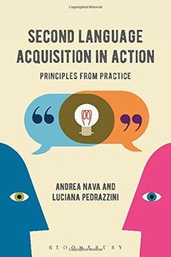 portada Second Language Acquisition in Action: Principles from Practice (Hardback) (en Inglés)