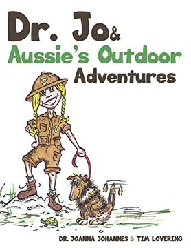 portada Dr. Jo & Aussie's Outdoor Adventures (Dr. Jo and Aussie) (en Inglés)