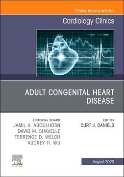 portada Adult Congenital Heart Disease, an Issue of Cardiology Clinics (Volume 38-3) (The Clinics: Internal Medicine, Volume 38-3) (en Inglés)