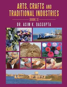 portada Arts, Crafts and Traditional Industries: Book 3 (en Inglés)