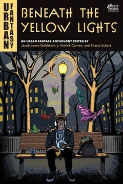 portada Beneath the Yellow Lights: An Urban Fantasy Anthology (en Inglés)