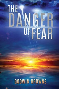 portada The Danger of Fear (en Inglés)