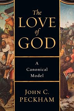 portada The Love of God: A Canonical Model (en Inglés)