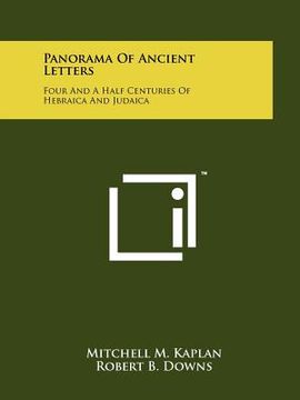 portada panorama of ancient letters: four and a half centuries of hebraica and judaica (in English)