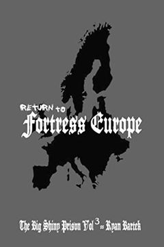 portada Return To Fortress Europe (The Big Shiny Prison Volume 3) (en Inglés)