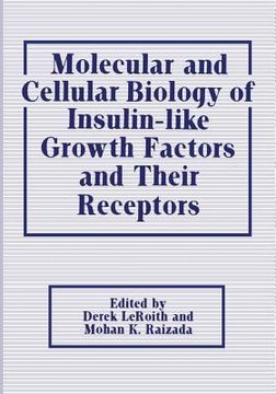 portada Molecular and Cellular Biology of Insulin-Like Growth Factors and Their Receptors (en Inglés)