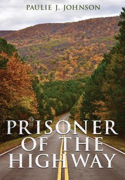portada Prisoner of the Highway (en Inglés)