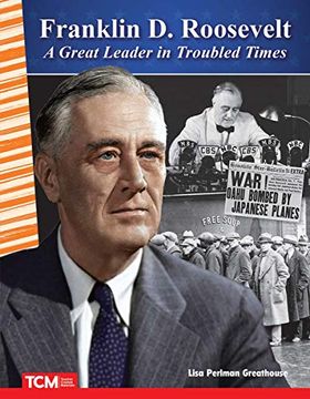 portada Franklin D. Roosevelt: A Great Leader in Troubled Times (en Inglés)