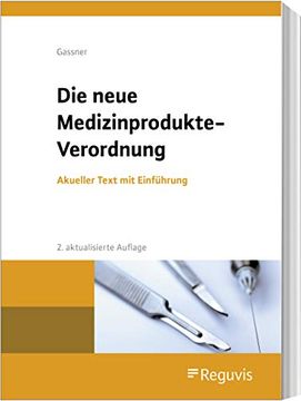 portada Die Neue Medizinprodukte-Verordnung: Akueller Text mit Einführung (en Alemán)