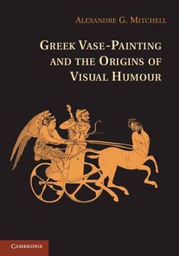 portada greek vase-painting and the origins of visual humour (en Inglés)