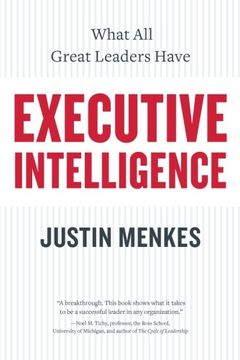 portada Executive Intelligence: What all Great Leaders Have 