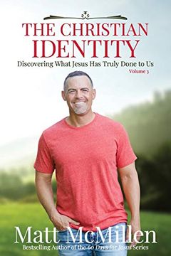 portada The Christian Identity, Volume 3: Discovering What Jesus has Truly Done to us (en Inglés)