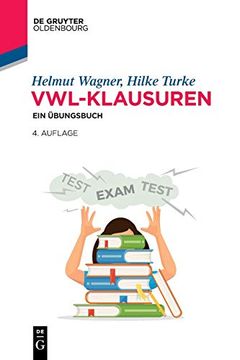 portada Vwl-Klausuren: Ein Übungsbuch (de Gruyter Studium) (en Alemán)