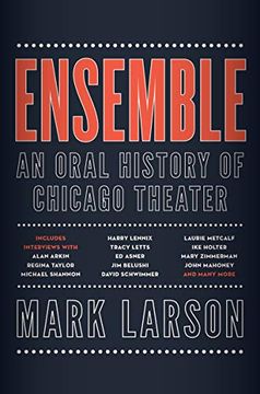 portada Ensemble: An Oral History of Chicago Theater 