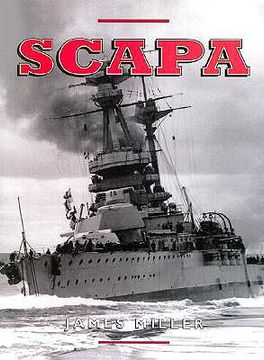 portada scapa: britain's famous war-time naval base (en Inglés)