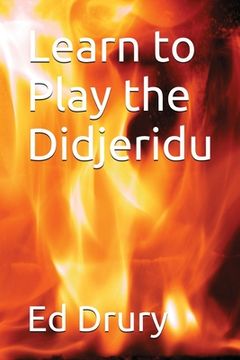 portada Learn to Play the Didjeridu (in English)