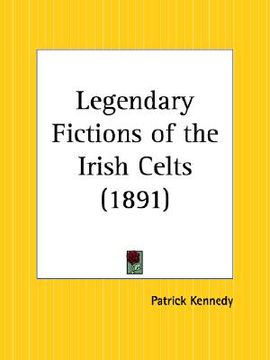 portada legendary fictions of the irish celts