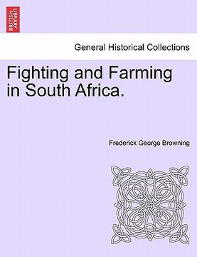 portada fighting and farming in south africa. (en Inglés)