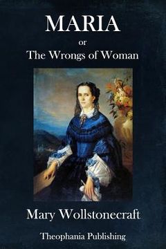 portada Maria: Or, the Wrongs of Woman (in English)