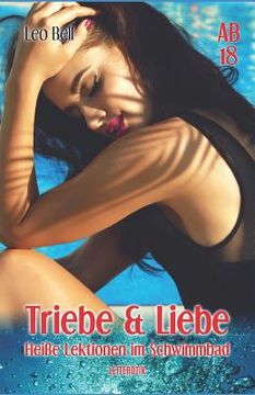 portada Triebe Und Liebe: Hei (in German)