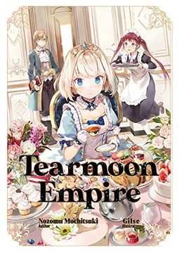 portada Tearmoon Empire Light Novel 01 (Tearmoon Empire (Light Novel), 1) (en Inglés)