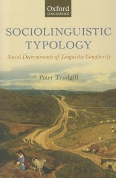 portada sociolinguistic typology: social determinants of linguistic complexity