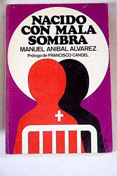 portada Nacido con Mala Sombra