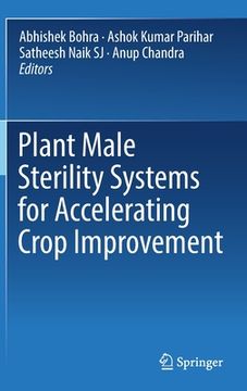 portada Plant Male Sterility Systems for Accelerating Crop Improvement (en Inglés)