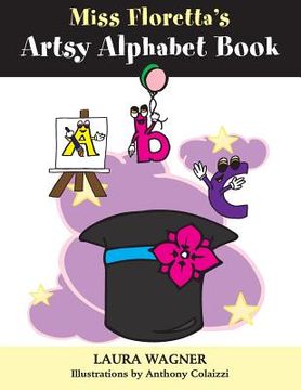portada Miss Floretta's Artsy Alphabet Book (en Inglés)