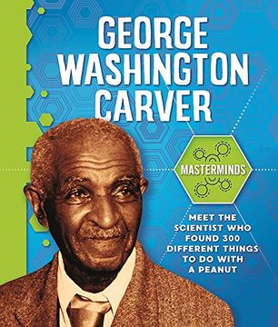 portada George Washington Carver (Masterminds) (en Inglés)