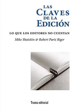 portada Las Claves de la Edición: Lo que los Editores no Cuentan: 28 (Tipos Móviles) (in Spanish)