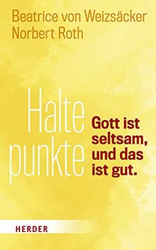 portada Haltepunkte: Gott Ist Seltsam, Und Das Ist Gut (en Alemán)