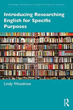 portada Introducing Researching English for Specific Purposes (Routledge Introductions to English for Specific Purposes) (en Inglés)