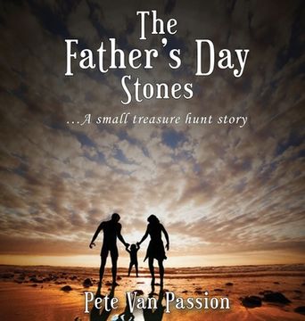 portada The Father's Day Stones: A small treasure hunt story (en Inglés)