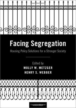 portada Facing Segregation: Housing Policy Solutions for a Stronger Society (en Inglés)