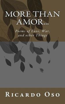 portada More than Amor...: Poems of Love, War and Other Things