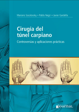 portada Cirugía del Túnel Carpiano. Controversias y Aplicaciones Prácticas (in Spanish)