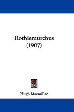 portada rothiemurchus (1907)