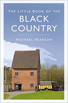 portada The Little Book of the Black Country (en Inglés)