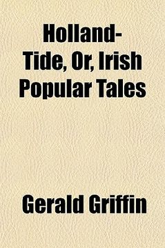 portada holland-tide, or, irish popular tales