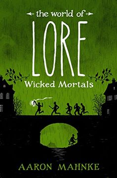 portada The World of Lore: Wicked Mortals (en Inglés)