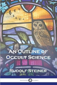 portada An Outline of Occult Science (in English)