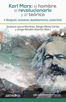 portada Karl Marx: El Hombre, el Revolucionario y el Teórico ii