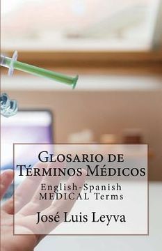 portada Glosario de Términos Médicos: English-Spanish Medical Terms